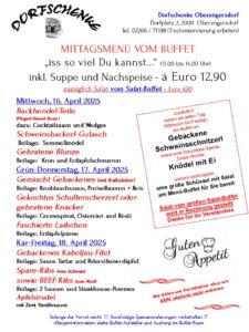 Mittags-Menü-Buffet Mi.-Fr. // Grosses Wochenend-Buffet Sa.+So.